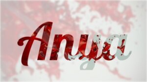 The Origin and Meaning of the Name Anya